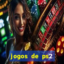 jogos de ps2 formato iso