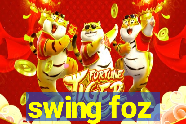 swing foz