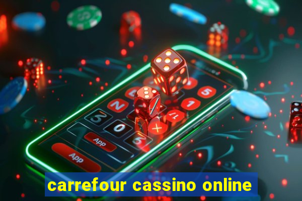 carrefour cassino online