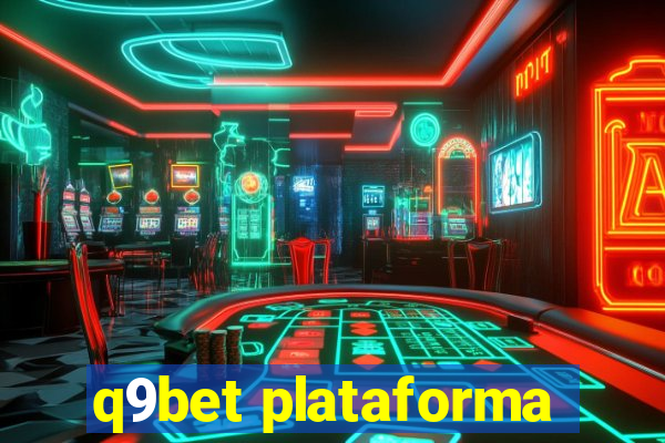 q9bet plataforma