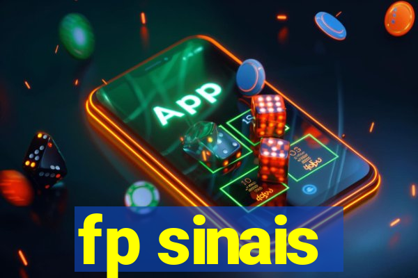 fp sinais