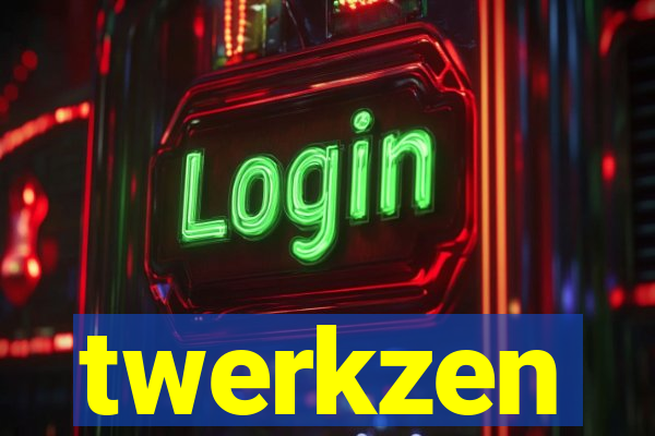 twerkzen