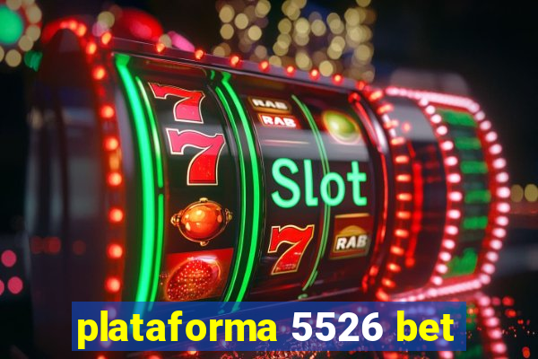 plataforma 5526 bet