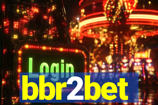 bbr2bet