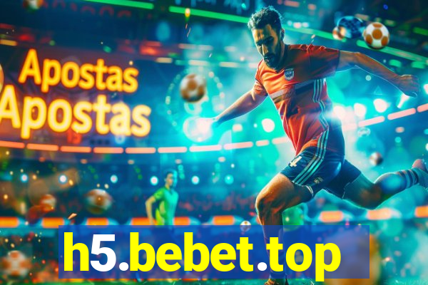 h5.bebet.top