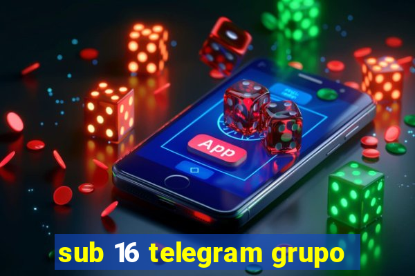 sub 16 telegram grupo