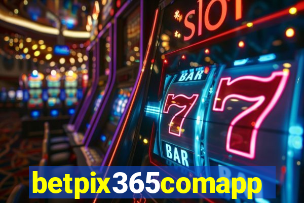 betpix365comapp