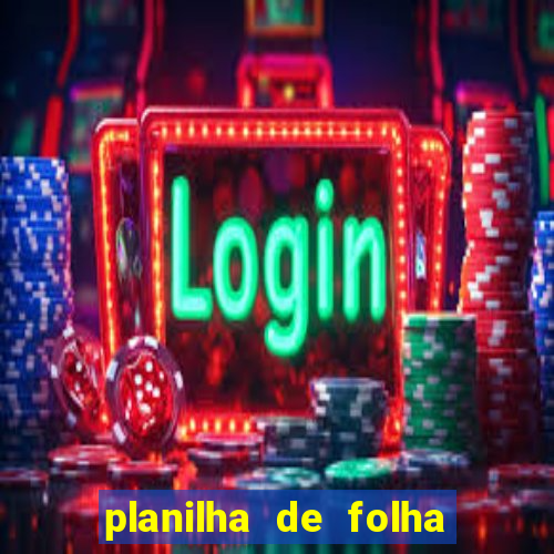 planilha de folha de pagamento