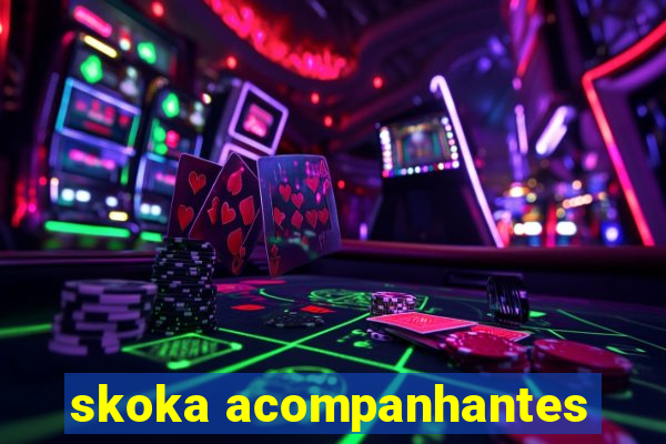 skoka acompanhantes