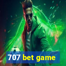 707 bet game