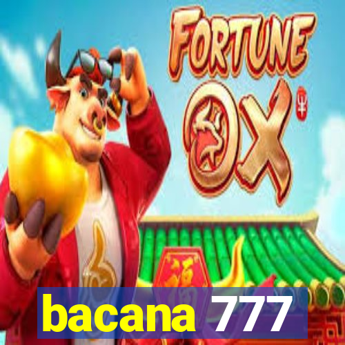 bacana 777