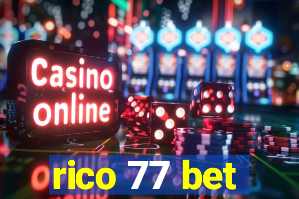 rico 77 bet