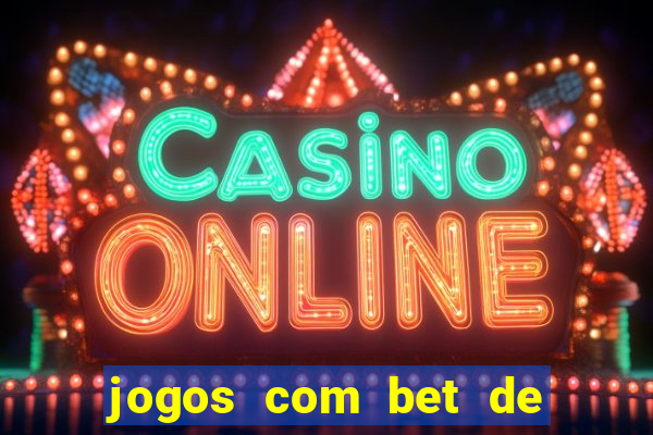 jogos com bet de 1 centavo