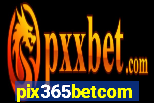 pix365betcom