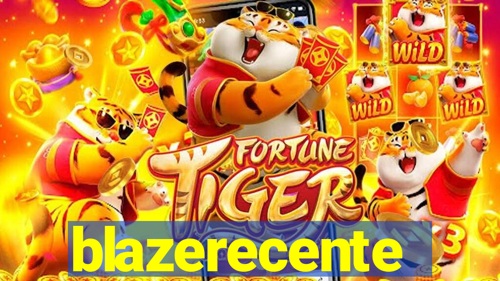 blazerecente