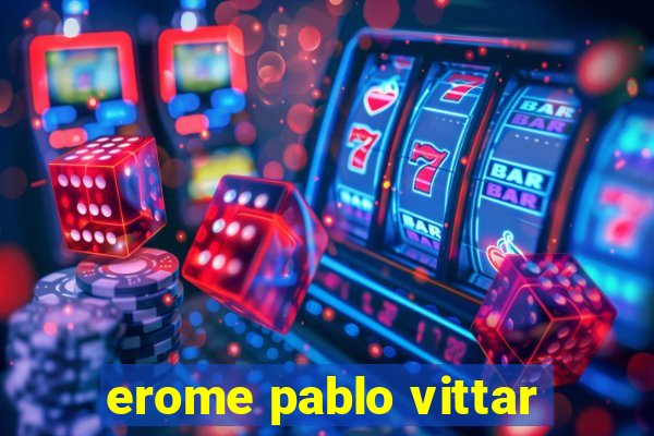 erome pablo vittar