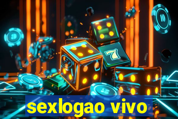 sexlogao vivo