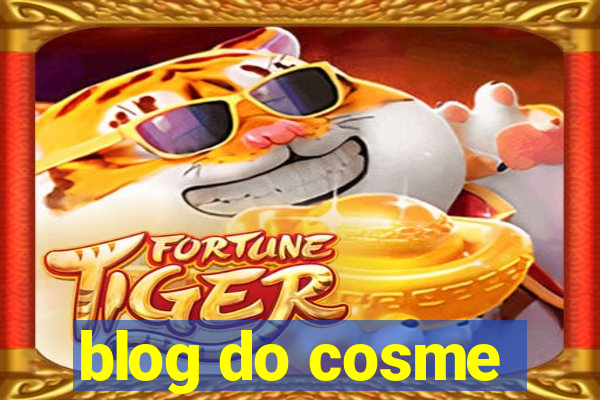 blog do cosme