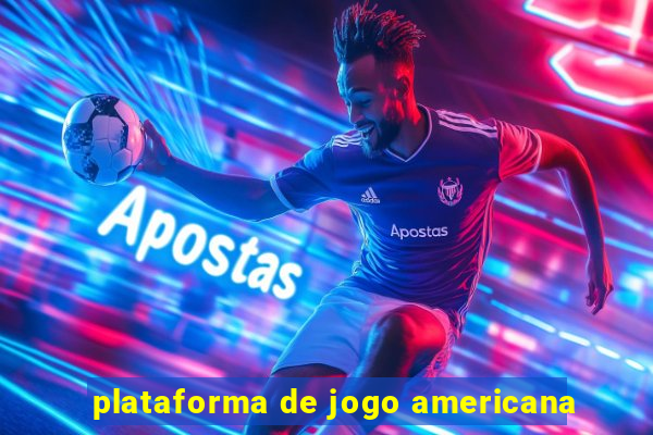 plataforma de jogo americana