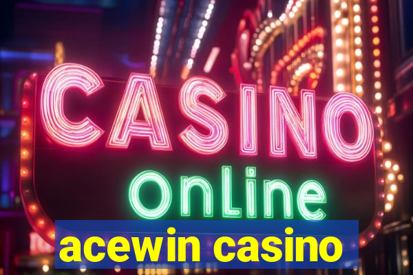 acewin casino