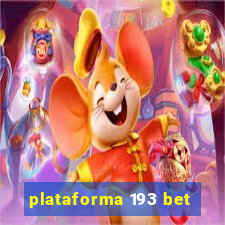 plataforma 193 bet