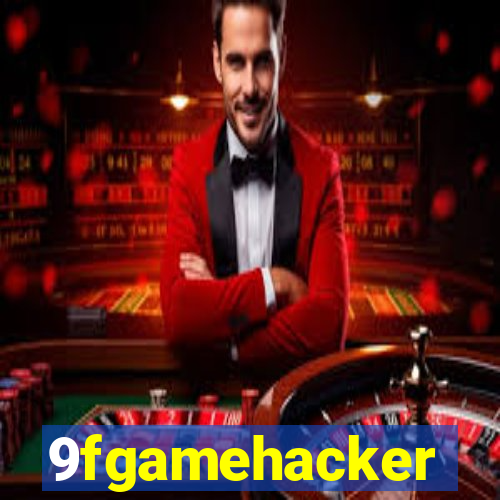 9fgamehacker