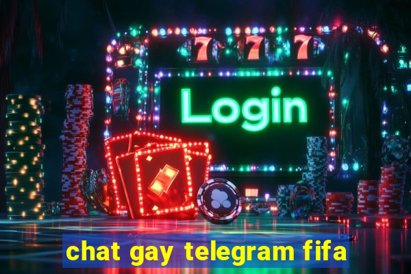 chat gay telegram fifa