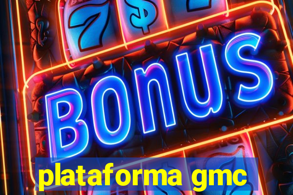 plataforma gmc