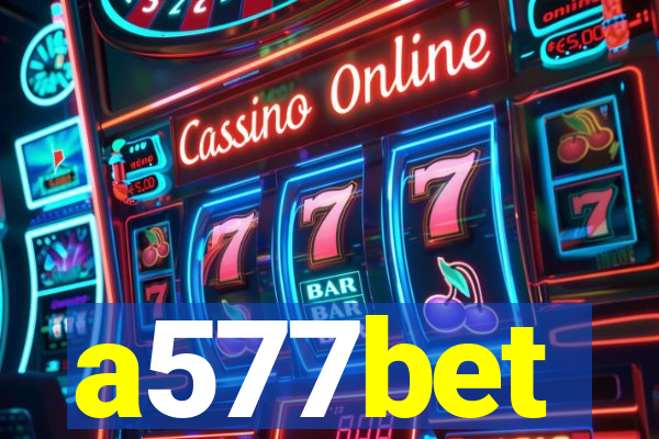 a577bet