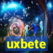 uxbete