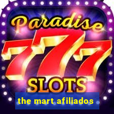 the mart afiliados