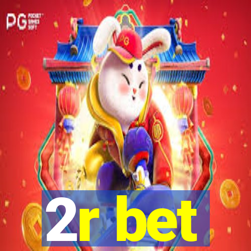 2r bet