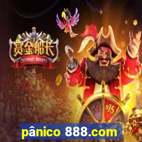 pânico 888.com