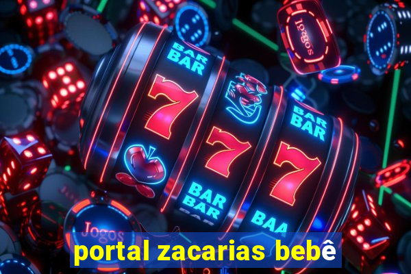 portal zacarias bebê