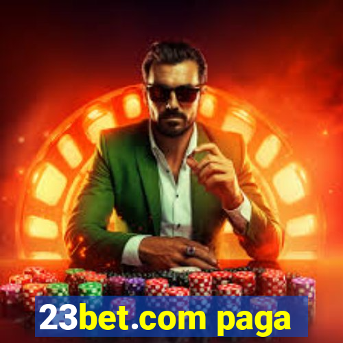 23bet.com paga