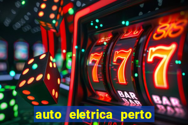 auto eletrica perto de mim