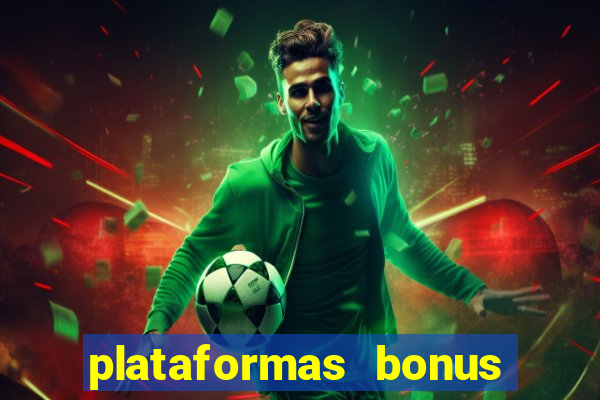 plataformas bonus no cadastro