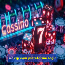 66vip.com plataforma login