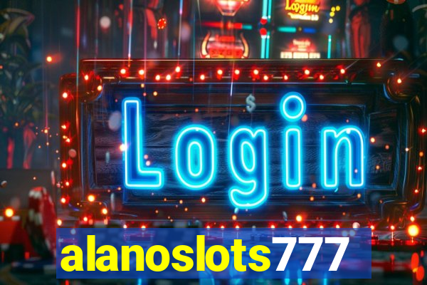 alanoslots777