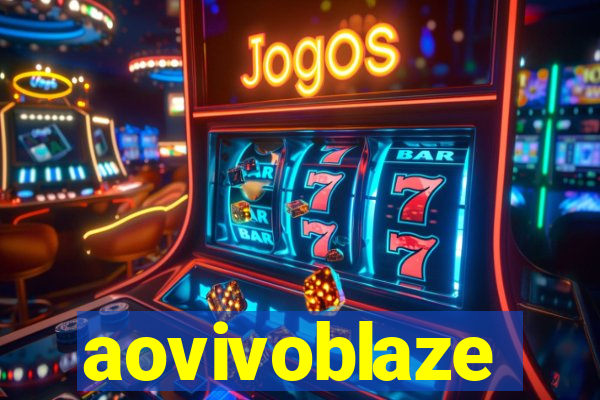 aovivoblaze