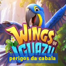 perigos da cabala