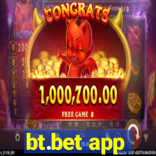 bt.bet app