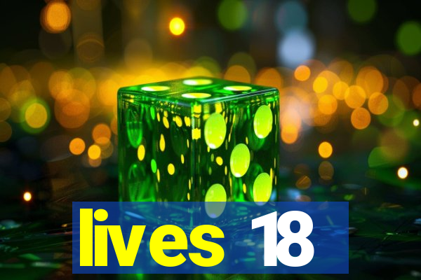 lives 18