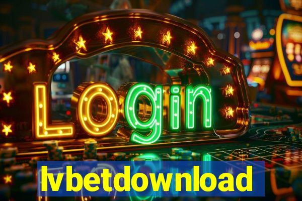 lvbetdownload