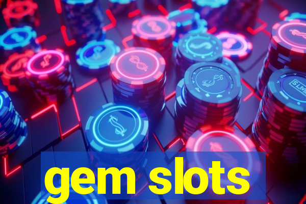 gem slots