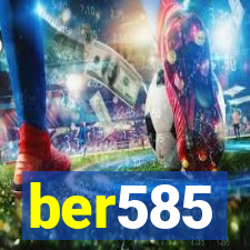 ber585