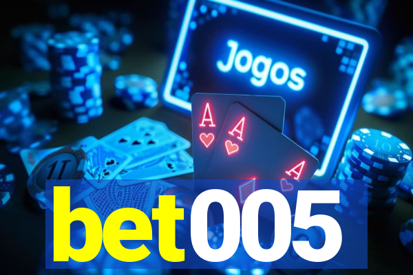 bet005