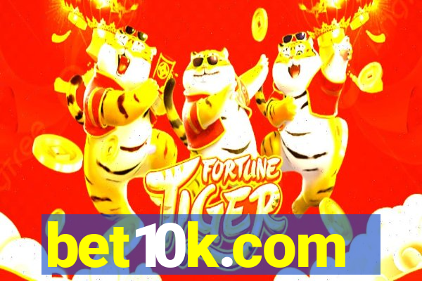 bet10k.com