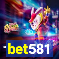 bet581