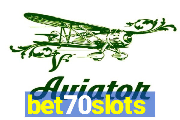 bet70slots